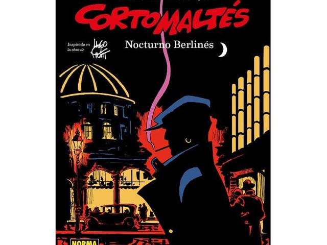 CORTO MALTÉS 16: Nocturno Berlinés